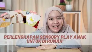 #94 Perlengkapan Sensory Play Anak untuk di Rumah