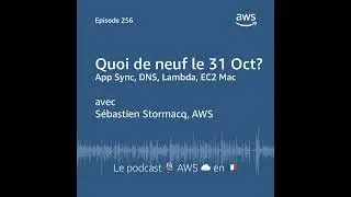 Les nouveautés AWS au 31 octobre
