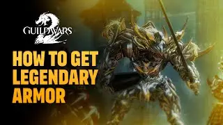 Guild Wars 2 Legendary Armor Guide – Crafting & Progression