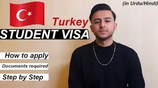 STUDENT VISA FOR TURKEY COMPLETE GUIDE/PROCEURE.