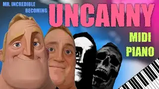 Mr. Incredible becoming uncanny meme PART 1 but it's MIDI piano cover (Tutorial)