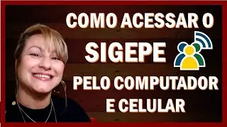 [PASSO A PASSO] Como acessar o SIGEPE pelo Computador e Celular
