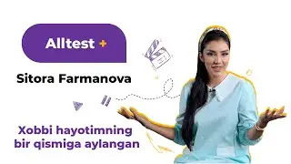 Sitora Farmonova: hayoti, bolaligi, ijro qilgan rollari va erishgan yutuqlari