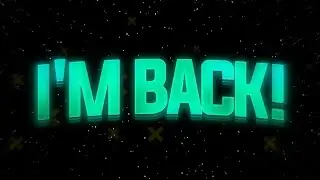 I'm Back!!!!