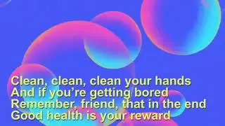 Google Assistant - Wash your hands song with lyric