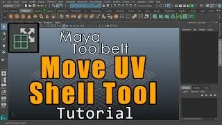 The Maya Toolbelt - Move UV Shell Tool