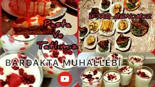 💯BARDAKTA MUHALLEBİ TATLISI VE İFTAR SOFRAMIZ 🍵 MUHALLEBİ TARİFİ