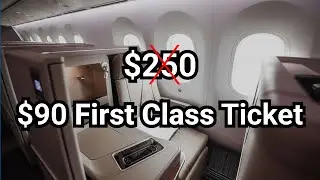 How I booked a 1st Class Flight for $90