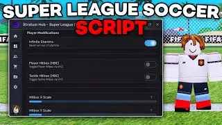 [FREE] Super League Soccer Script (SLS) | Infinite Stamina, Ball Hitbox, Keeper Hitbox | PC & MOBILE