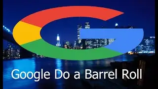 Google Do a Barrel Roll