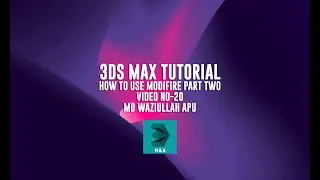 20 3DS MAX How to use Modifier Part Two
