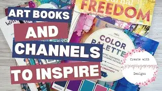 Art books and channels to inspire you