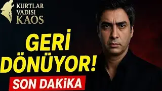 “Kurtlar Vadisi Kaos: Resmen Geri Dönüyor!! İşte Son Gelişmeler”