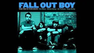 Fall Out Boy - Tell That Mick He Just Made My List of Things to Do Today
