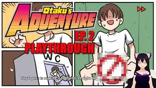 Otaku's Adventure -【Gohard】- Ep. 2