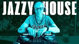 Garden Chill Jazzy House Mix 🌿 Refreshing Vibes Groovy Dj Set