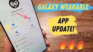 Samsung Galaxy Wearable App Update! Awesome new Feature!!! 🔥