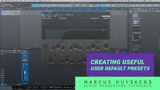 Workflow Tip - Creating Useful User Default Presets in PreSonus Studio One
