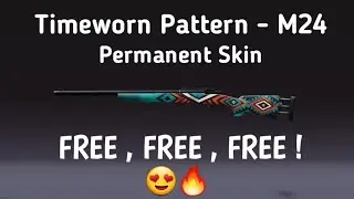 How To Get Permanent TIMEWORN PATTERN M24 Skin For FREE In PUBG MOBILE !!
