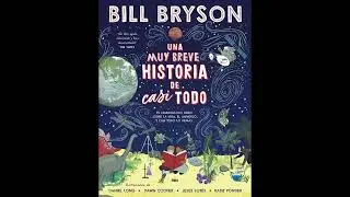 @Una muy  breve historia de casi todo por @Bill Bryson