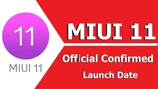 MIUI 11 Update Official Release Date Confirmed 24th September | MIUI 11 Launch Date in India