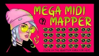 New Free Mega Midi Mapper Plugin from Witch Pig
