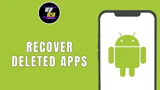 How to Recover Deleted Apps on Android