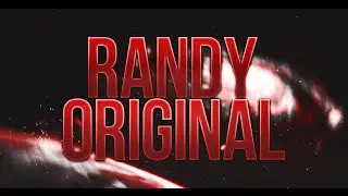 Интро на заказ #5 - Заказал Randy Original