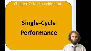 DDCA Ch7 - Part 6: RISC-V Single-Cycle Performance