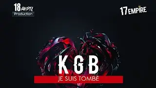 KGB - Je Suis Tombé