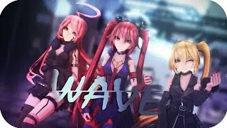 【MMD】WAVE【1080p 60 FPS】 【Thanks for 900+ subs】