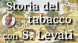 Storia del tabacco nell'Italia moderna col prof. Stefano Levati