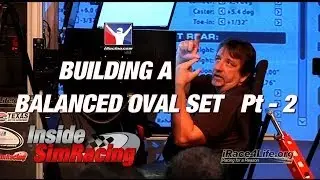 iRacing - Building A Balanced Oval Setup Part 2
