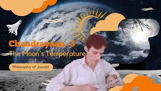 Chandrayaan 3: The Hidden Climate of the Moon Revealed!