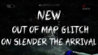 New Out of Map Glitch on the Slender Game: Slender The Arrvial