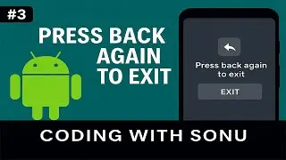 Press Back Again to Exit in Android studio || Codingwithsonu || Android Studio Tutorial