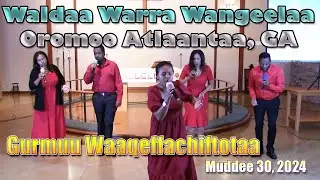 WWWOAG - Gurmuu Waaqeffachiftotaa -|- Muddee 30, 2024
