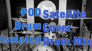 POD - Satellite - Drum Cover - Isolated Drum Mix