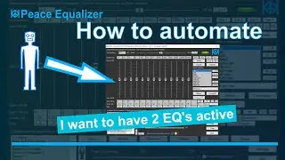 Peace Equalizer - Tutorial 13 Automating your configurations