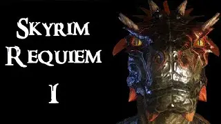 Skyrim Requiem: Ep 1. The Adventure Begins