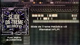 [FREE FLP] Slide da Treme Melódica v2 (Remake)