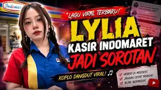 🎵 KASIR INDOMARET VIRAL — LYLIA JADI SOROTAN  KO