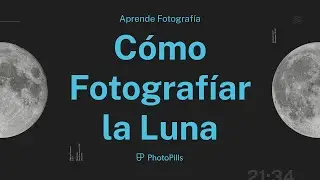 Cómo Fotografiar la Luna con Primer Plano | Con Teleobjetivo