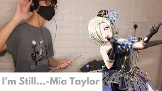 I'm Still...-Mia Taylor(Drum Cover)
