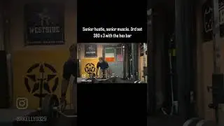 Senior Hustle-Senior Muscle. 3rd set 380 x 3 with the hex bar.