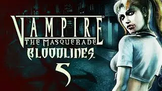 #5 Vampire: The Masquerade — Bloodlines. Взрывное начало (Беседа с Терезой и Жанетт)