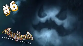 Batman Arkham Asylum PC Playthrough Part 6 | Upscaled Texture Mod | No Commentary