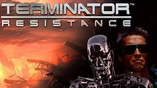 ★ВСЕ В СОПРОТИВЛЕНИИ★8 Terminator: Resistance