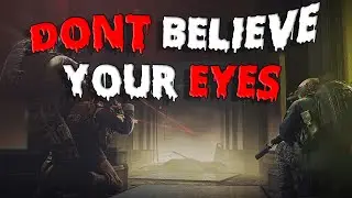 Don’t Believe Your Eyes | Tarkov Guide