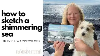 How To Sketch A Shimmering Sea - A Sketchalong In Ink & Watercolour